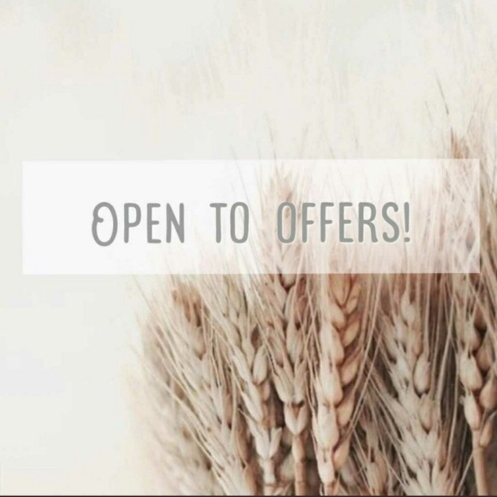 Offers Always Welcome!